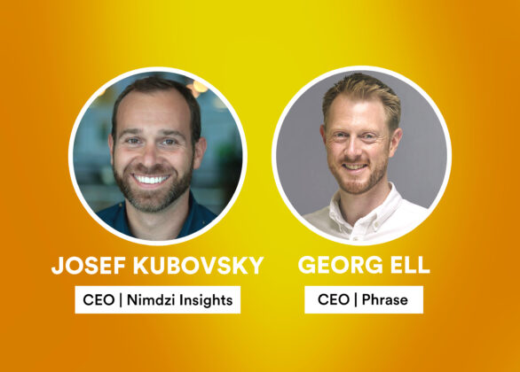 Phrase CEO Georg Ell talks new releases Orchestrator and Analytics Nimdzi CEO Josef Kubovsky and Phrase CEO Georg Ell in conversation.