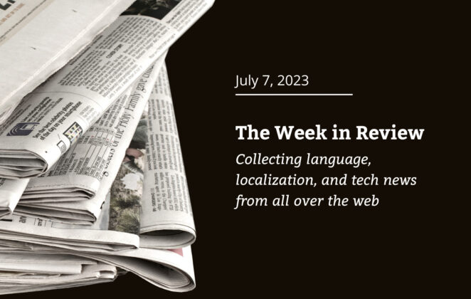 The Week in Review: July 7, 2023