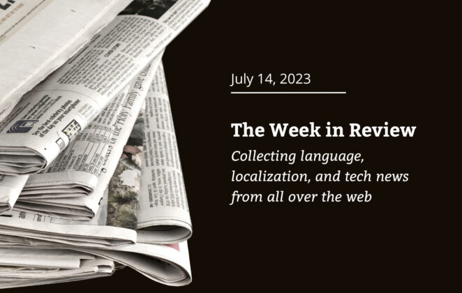The Week in Review: July 14, 2023