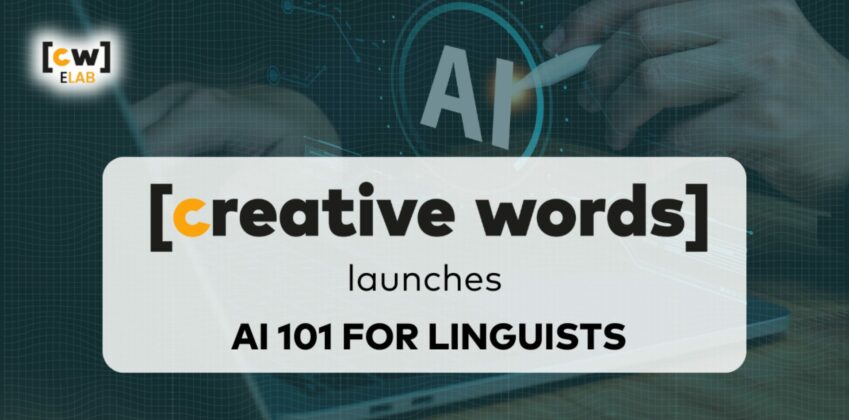 Creative Words Launches First AI Course Tailored for Linguists