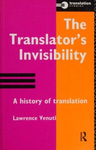 The Translator’s Invisibility. translation industry books