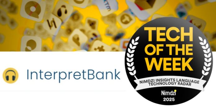 InterpretBank Tech of the Week InterpretBank Tech of the Week