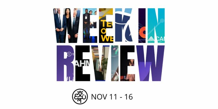 Week In Review - November 11-16 Week In Review - November 11-16