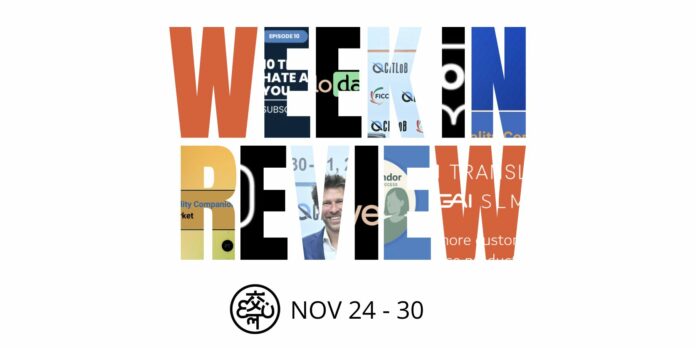 Week In Review November 24 - 30