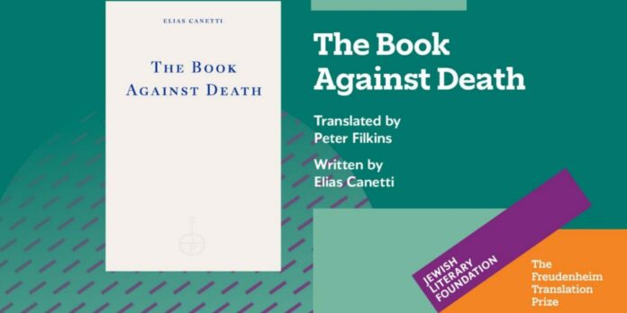 Jewish Literary Foundation 2026 Winner, The Book Against Death, translated by Peter Filkins Jewish Literary Foundation 2026 Winner, The Book Against Death, translated by Peter Filkins