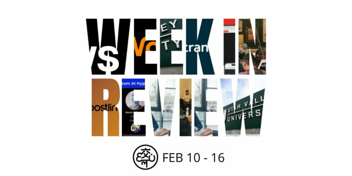 Week in Review Feb. 10-16 Week in Review Feb. 10-16