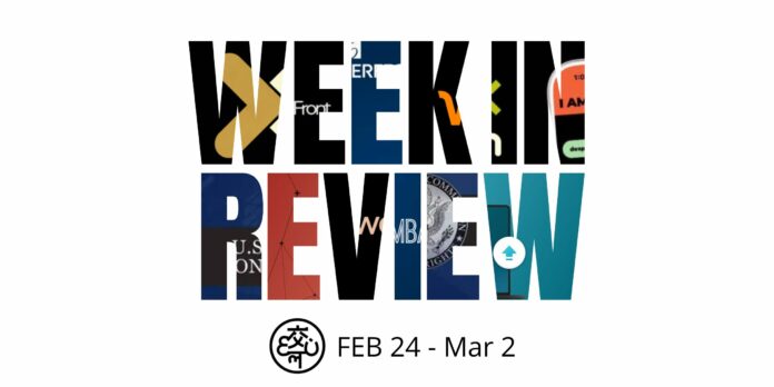 Week In Review Feb. 24 -March 4
