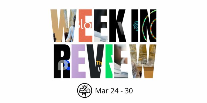 Week in Review March 24-30