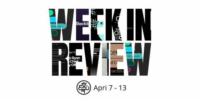 Week in Review April 7-13 Week in Review April 7-13