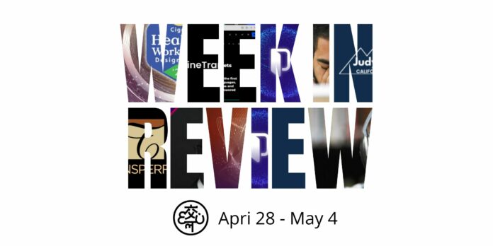 Week in Review April 28 - May 4
