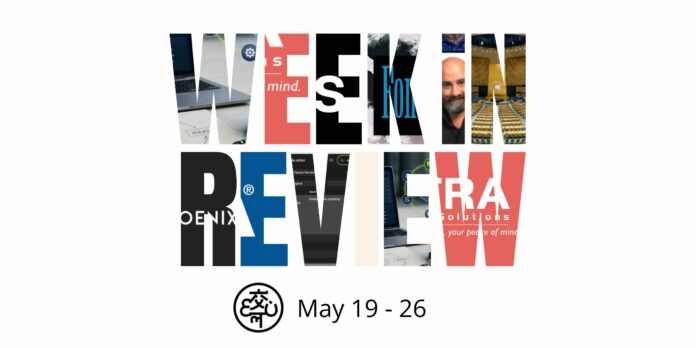 Week in Review May 19-26 Week in Review May 19-26