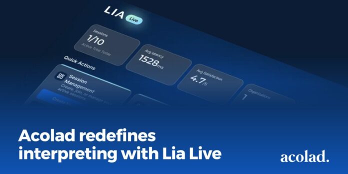 Acolad redefines interpreting with Lia Live