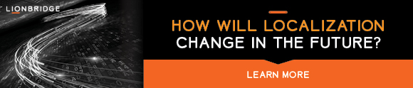 Lionbridge-Multilingial-Newsletter-Banner-580×124-Feb-v2