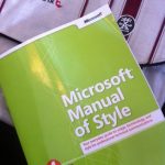 Microsoft Manual of Style 4th Edition. Sensible stuff about machine translation.